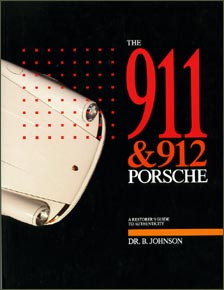 The 911 & 912 Porsche | A Restorer's Guide to Authenticity